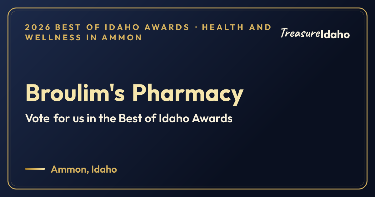 Vote for Broulim's Pharmacy card for Health and wellness in Ammon