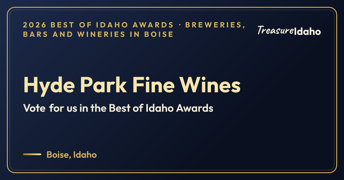 Vote for Hyde Park Fine Wines card for Breweries, bars and wineries in Boise