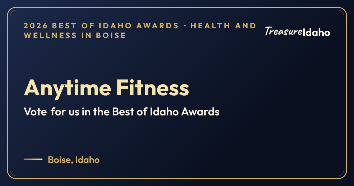 Vote for Anytime Fitness card for Health and wellness in Boise