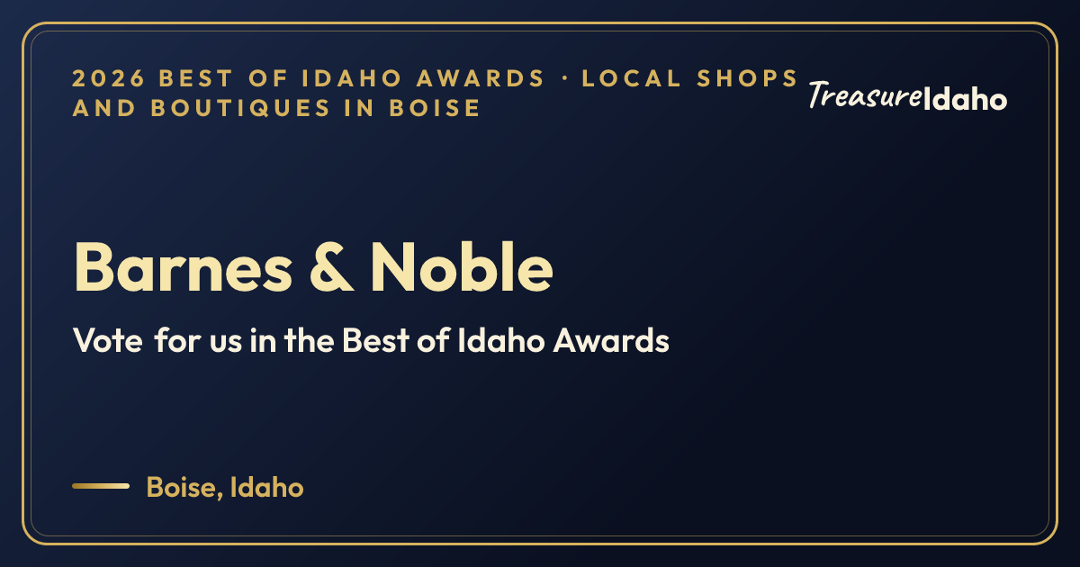 Vote for Barnes & Noble card for Local shops and boutiques in Boise