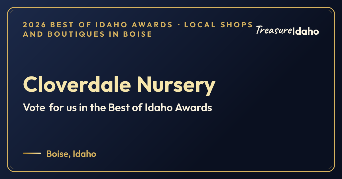 Vote for Cloverdale Nursery card for Local shops and boutiques in Boise