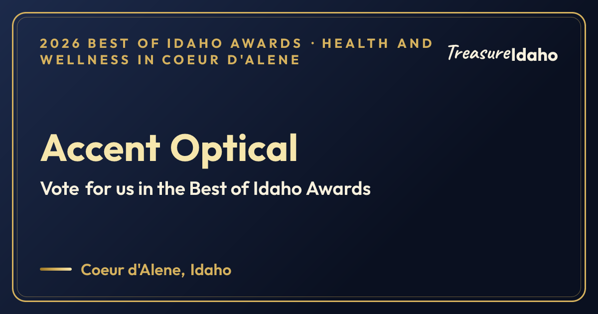 Vote for Accent Optical card for Health and wellness in Coeur d'Alene