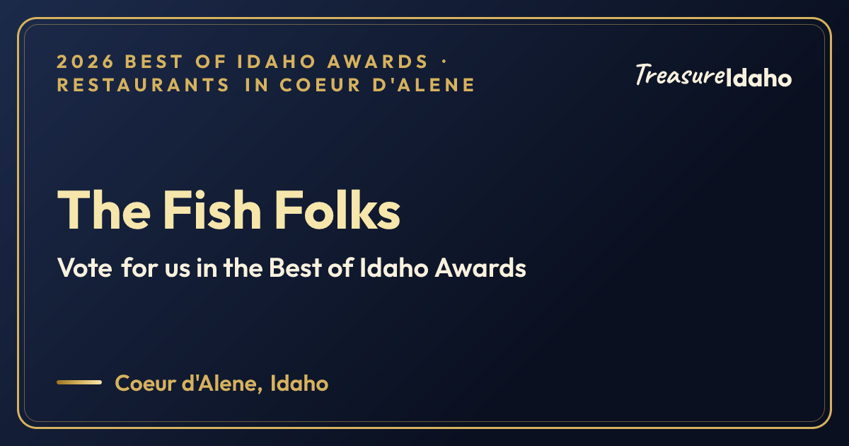 Vote for The Fish Folks card for Restaurants in Coeur d'Alene