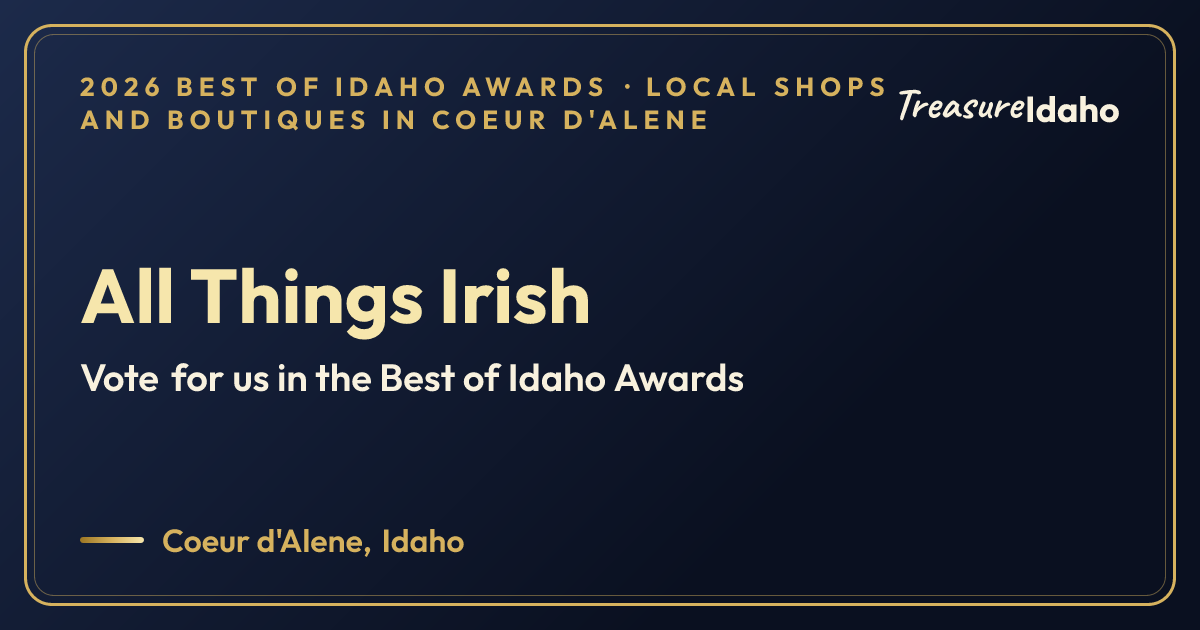 Vote for All Things Irish card for Local shops and boutiques in Coeur d'Alene