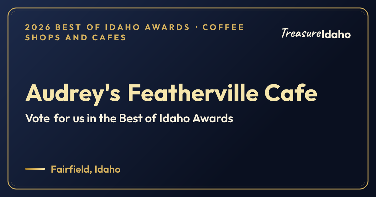 Vote for Audrey's Featherville Cafe card for Coffee shops and cafes