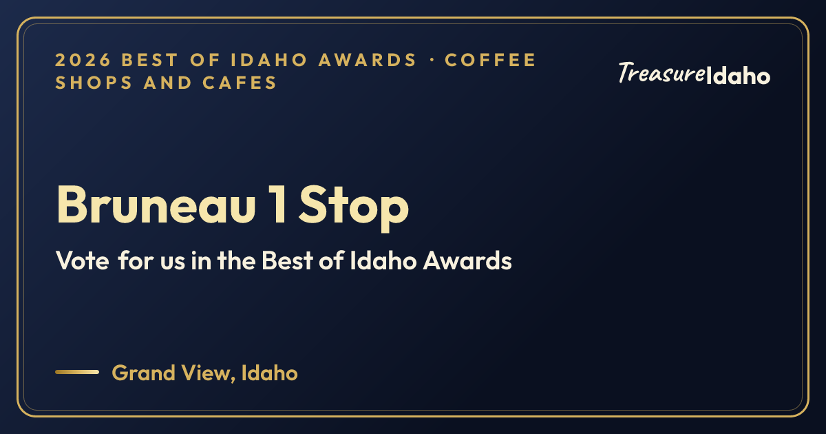 Vote for Bruneau 1 Stop card for Coffee shops and cafes