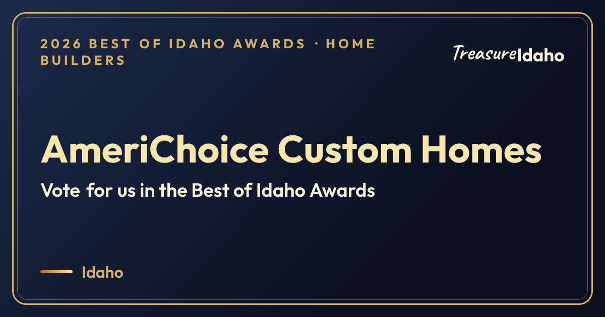 Vote for AmeriChoice Custom Homes card for Home builders