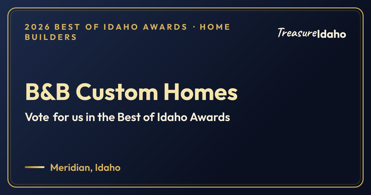 Vote for B&B Custom Homes card for Home builders