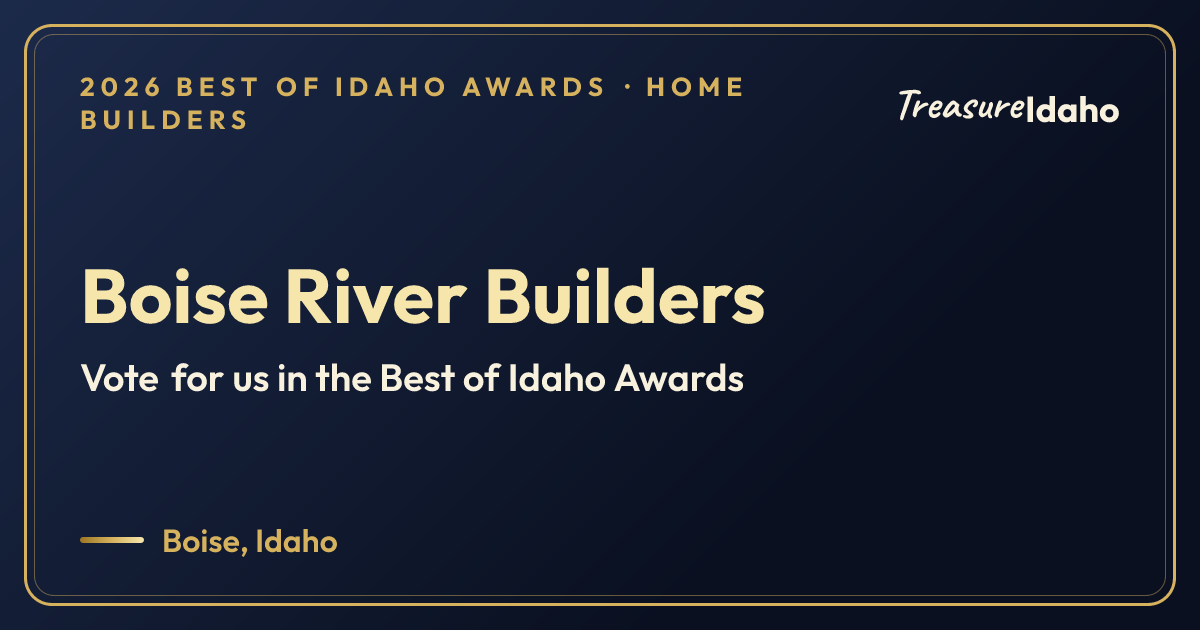 Vote for Boise River Builders card for Home builders