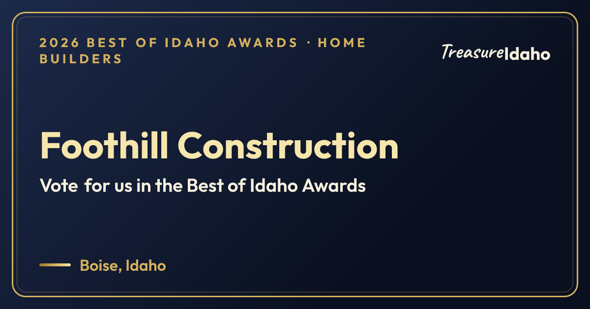 Vote for Foothill Construction card for Home builders