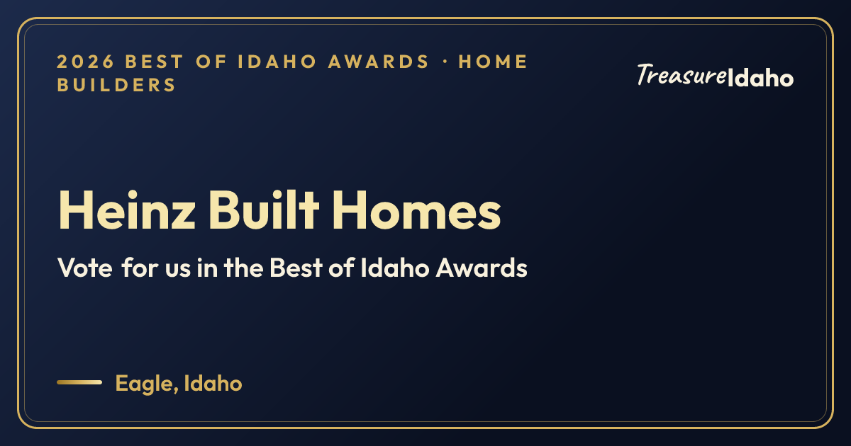 Vote for Heinz Built Homes card for Home builders