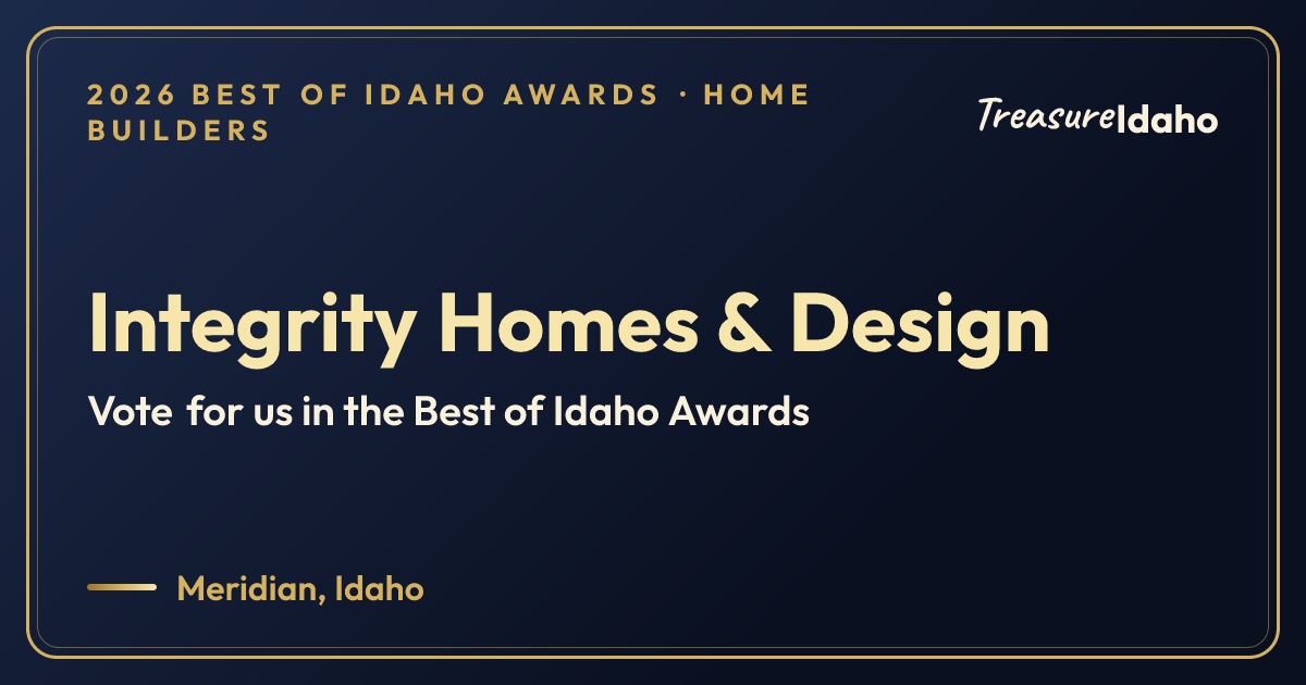 Vote for Integrity Homes & Design card for Home builders