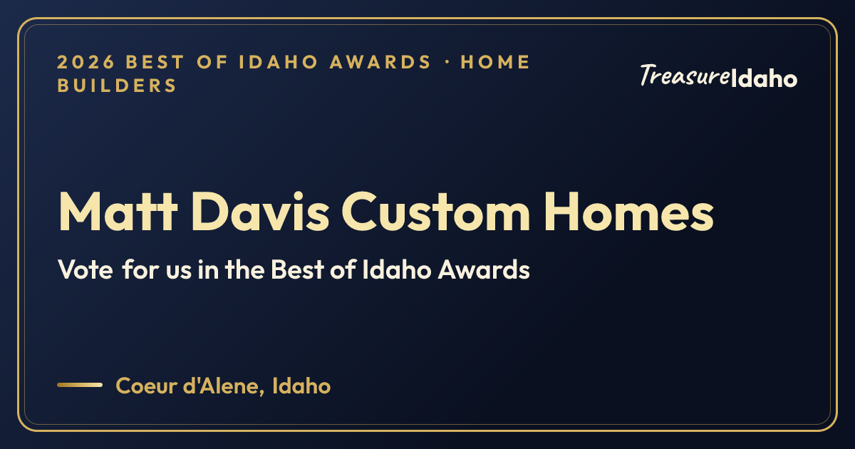 Vote for Matt Davis Custom Homes card for Home builders