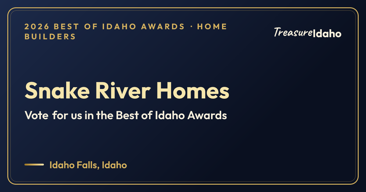 Vote for Snake River Homes card for Home builders