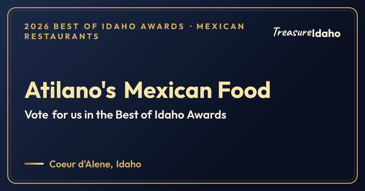 Vote for Atilano's Mexican Food card for Mexican restaurants