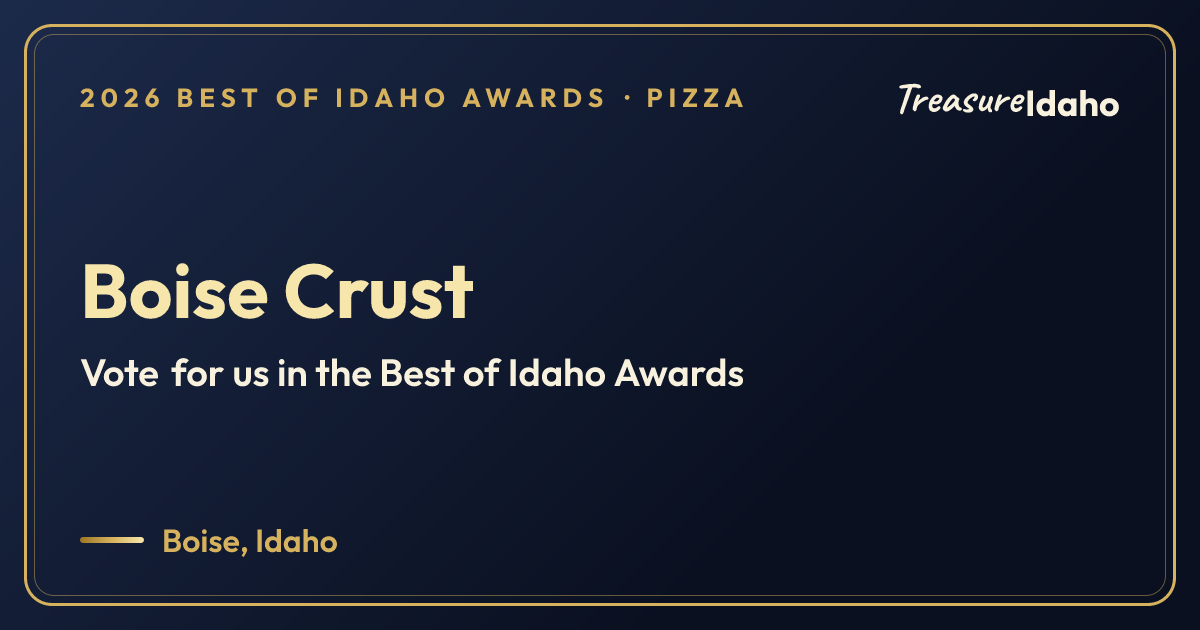 Vote for Boise Crust card for Pizza